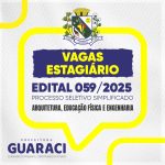 PROCESSO SELETIVO SIMPLIFICADO ESTÁGIO – EDITAL 059/2025